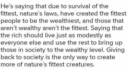 What main point about wealth and responsibility does Carnegie make in this passage?

Nature’s laws