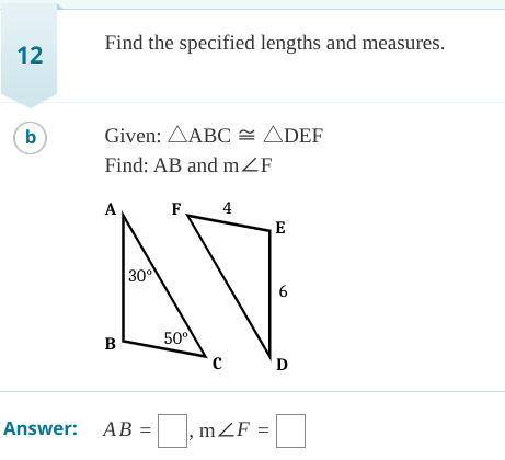 Given triangle ABC = triangle DEF find AB and m
PLSSSSSS HELP