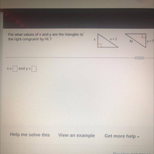 For what values of x and y are the triangles to the right congruent by HL?