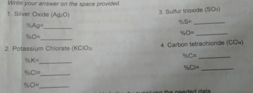 help me plssA. DIRECTION. Determine the percentage composition of all the elements in the compounds