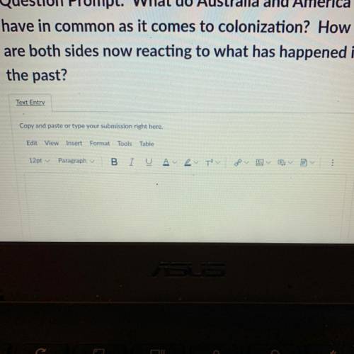 Question Prompt: What do Australia and America

have in common as it comes to colonization? How
a