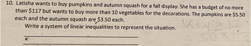 latisha wants to buy pumpkins and autumn squash for fall display. she has a budget no more than 117
