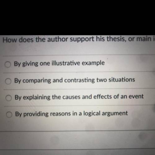 How does the author support his thesis, or main idea, in Shooting an Elephant ?? A , B , C , D ??