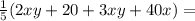 \frac{1}{5} (2xy + 20 + 3xy + 40x) =