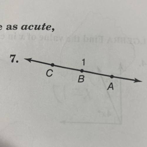 Name each angle in four ways. Then classify the angle as acute, right, obtuse,or straight.