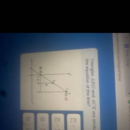 Triangles ABD and ACE are similar right triangles. Which best describes how to find the equation of