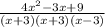 \frac{ {4x}^{2}  - 3x  + 9}{(x + 3)(x + 3)(x - 3)}