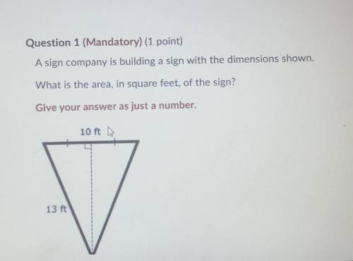 a sign company is building a sign with the dimensions shown. What is the area, in square feet of th