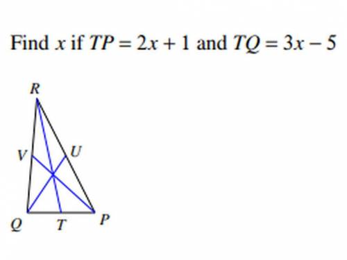 Use the figure on the right to answer the question. T is the midpoint of line segment QP.

A. 12
B