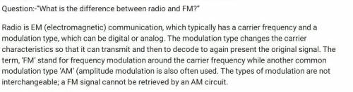 What is the difference between the radio and FM?