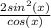 \frac{2sin^2(x)}{cos(x)}