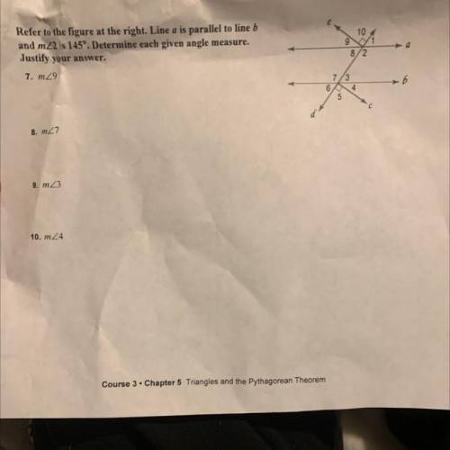 refer to the figure at the right. Line a is parallel to line b and m<2 is 145. Determine each gi