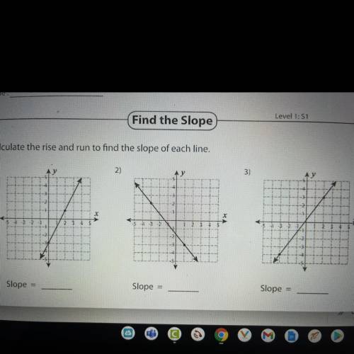 Calculate the rise and run to find the slope of each line