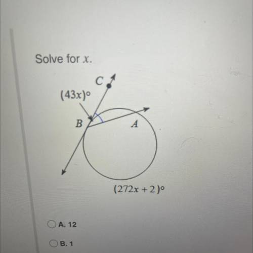 Solve for x.
A 12
B 1
C 3
D 5