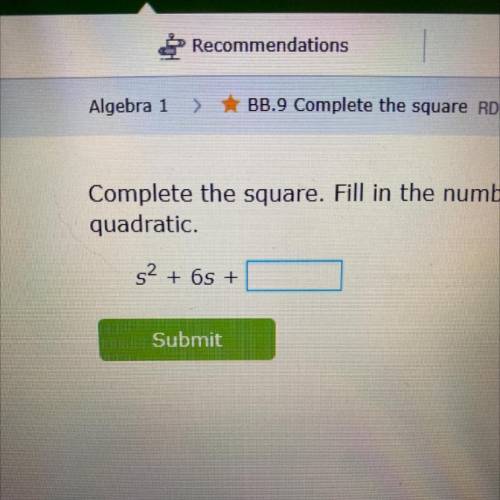 Complete the square. Fill in the number that makes the polynomial a perfect-square quadratic.