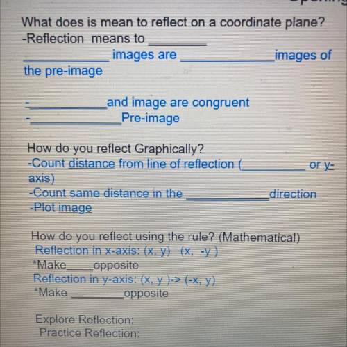 What does is mean to reflect on a coordinate plane?

-Reflection means to
images are
_images of
t