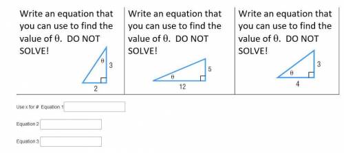 Write the equation that you can use to find the value of 0. DO NOT SOLVE.
