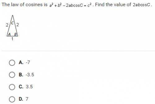 The law of cosines is a2+b2-2abcosC=c2. Find the value in 2abcosC