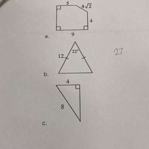 Find the area of each figure below
I already figured out B but I need to figure out A and C