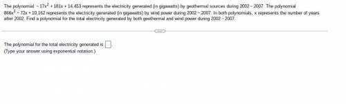 The polynomial for the total electricity generated is _

(Type your answer using exponential not