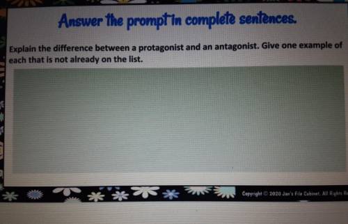 Explain the difference between a protagonist and an antagonist. Give one example of each that is no