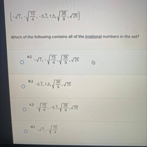 Which of the following contains all of the irrational numbers in the set