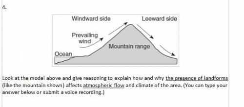 Look at the model above and give reasoning to explain how and why the presence of landforms (like t