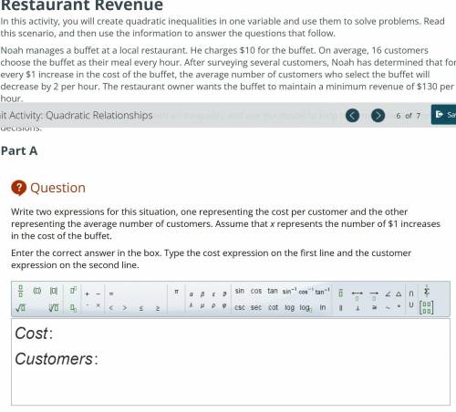 Restaurant Revenue

In this activity, you will create quadratic inequalities in one variable and u