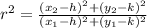 r^{2} = \frac{(x_{2}-h)^{2}+(y_{2}-k)^{2}}{(x_{1}-h)^{2}+(y_{1}-k)^{2}}