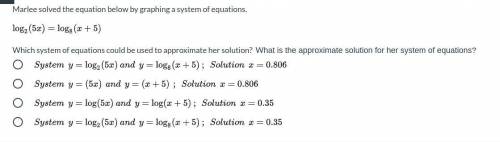 I need help with this question AASP

Marlee solved the equation below by graphing a system of equa