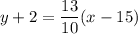 y+2=\dfrac{13}{10}(x-15)