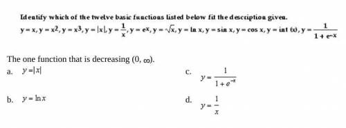 Identify which of the twelve basic functions listed below fit the descrịtion given. y=x,y=x^(2),y=x