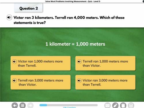 1 kilometer=1,000 kilometers
Which statement is true?