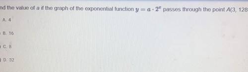 Find the value of a if the graph of the exponential function y=a.2 passes through the point A(3, 12