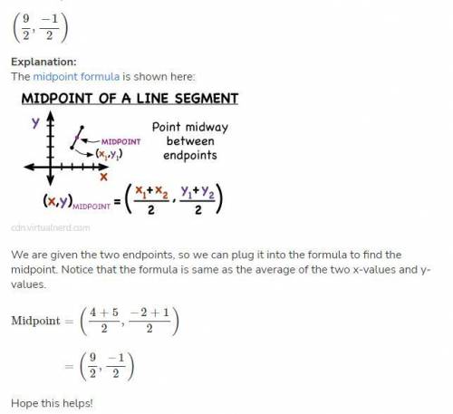 What is the midpoint of the segment with endpoints (5,2) and (4,1)?