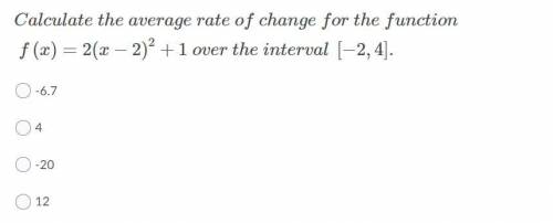 Calculate the average rate of change for the function