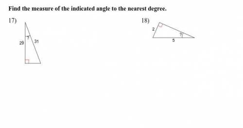 Find the measure of the indicated angle to the nearest degree 29/31