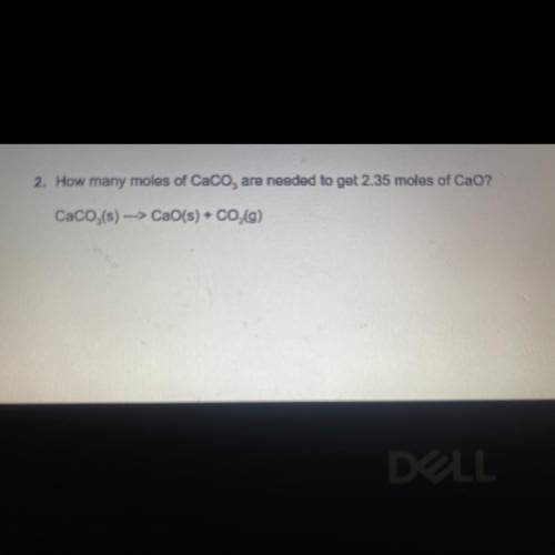 How many moles of CaCO3 are needed to get 2.35 moles of CaO?