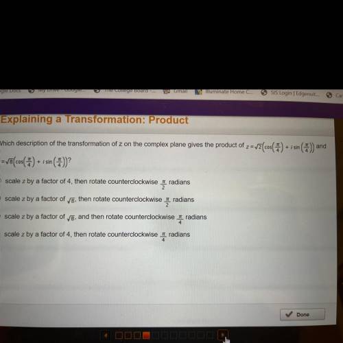 Which description of the transformation of z on the complex plane gives the product of z=sqrt2(cos(